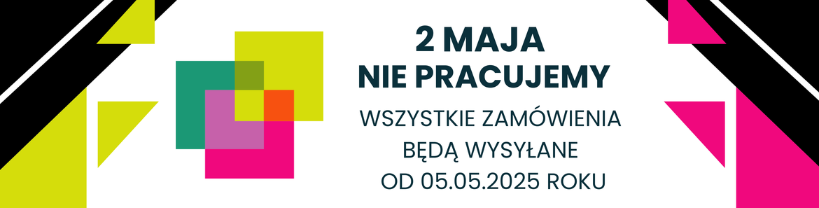 2 MAJA - NIE PRACUJEMY