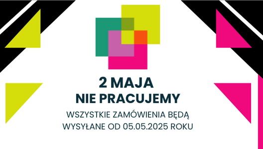 2 MAJA - NIE PRACUJEMY