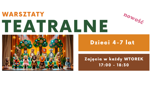 Warsztaty Teatralne dla dzieci