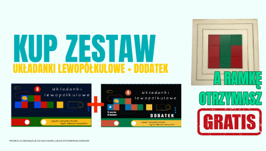 KUP ZESTAW UKŁ. LEWOPÓŁKULOWE + DODATEK A RAMKĘ OTRZYMASZ GRATIS!
