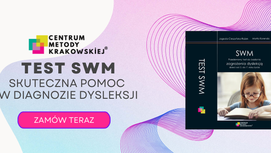 SWM - Przesiewowy test do badania zagrożenia dysleksją