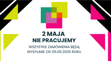 2 MAJA - NIE PRACUJEMY
