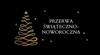 PRZERWA ŚWIĄTECZNO-NOWOROCZNA