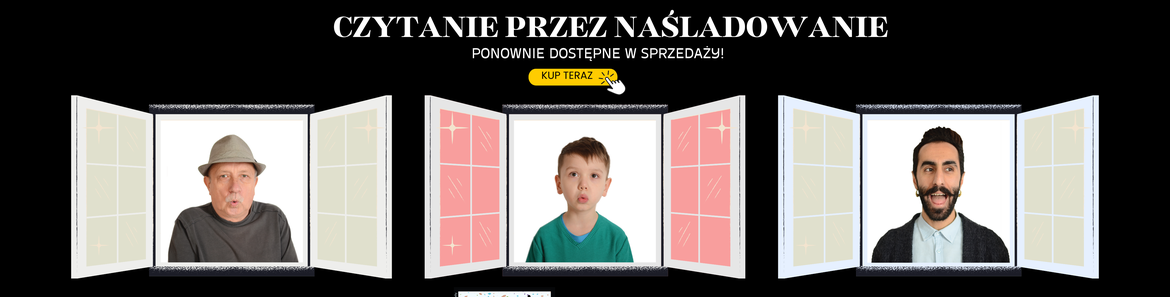 Czytanie przez naśladowanie - PONOWNIE DOSTĘPNE!